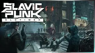 SlavicPunk: Oldtimer  ► Серия 1 ◄ | Прохождение  | СТРИМ | Обзор