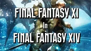 Final Fantasy XI References in Final Fantasy XIV