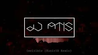 DJ ATIS & Jack Haswell - Invisible (DanielD Remix)
