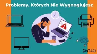 Tego Rozwiązania w Internecie nie Wyszukasz [NAC] - 24T44