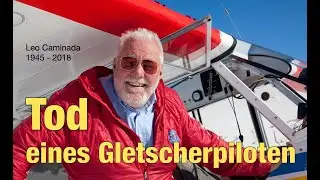 Tod eines Gletscherpiloten