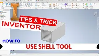 Inventor How To Create Shell