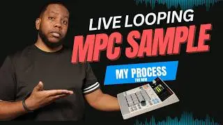 Live Looping With the MPC Sample Tutorial