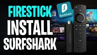 How to Get Surfshark VPN on Firestick (2026) - Install + Setup Surfshark VPN on Firestick ✅