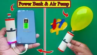 How To Make A Power Bank & Air Pump At Home | Mini Air Pump Balloon| Power Bank DIY | Air Compressor