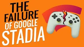 The Utter Failure of Google Stadia!