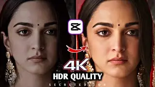 How to convert Normal video to 4K ultra HDR Quality Tutorial 🤩😍|| Capcut HDR Editing Tutorial ||