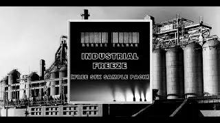 Morris Zalman - Industrial Freeze [Free SFX Sample Pack] Demo Video