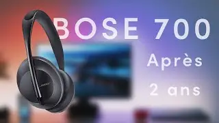 Test Bose 700 après 2 ans d'utilisation : un incontournable !