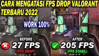 Cara Mengatasi Drop Fps Valorant Terbaru 2022 | Mengatasi Valorant Drop Fps