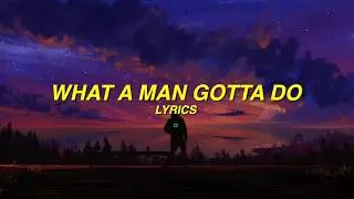 Jonas Brothers - What A Man Gotta Do (Lyrics)