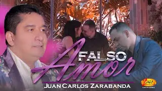 Juan Carlos Zarabanda - Falso Amor  (Video Oficial)