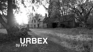 DJI FPV - URBEX à la campagne