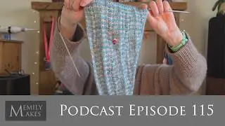 Podcast 115 - Progress Updates and Cheeky Acquisitions