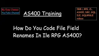 How Do You Code File Field Renames In Ile RPG AS400