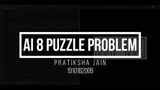 EXP3 - Artificial Intelligence | 8 Puzzle Problem Python Code | Pratiksha Jain