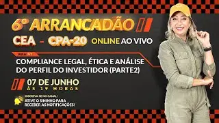 Acamef - 6º Arrancadão CPA20 / CEA [AULA 3/3]