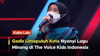 Maulidina Ulfi Gadis Limapuluh Kota Nyanyi Lagu Minang di The Voice Kids Indonesia