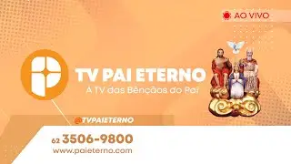TV Pai Eterno - AO VIVO