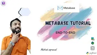 END TO END METABASE TUTORIAL