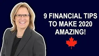 9 Financial Tips to Make 2020 Amazing!
