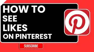How to See Your Likes on Pinterest (Saved Pins & Activity Guide)