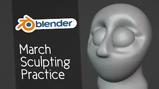 March Sculpt Practice | Blender Sculpting Stream