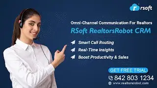 Omni-Channel Communication for Realtors | RSoft RealtorsRobot CRM