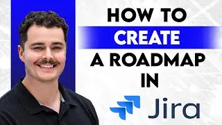 How To Create A Roadmap In Jira [2026 Guide]