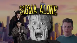 Home Alone 2 - Sigma Alone [EDIT]