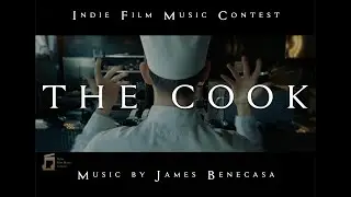 THE COOK | IFMC | Original Film by Vincent Bossel | Rescore by James Benecasa
