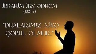 İBRAHİM İBN ƏDHƏM 