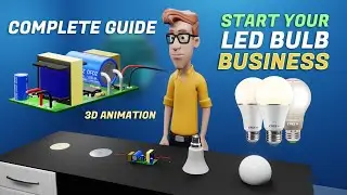 How to Make LED Bulb at Home 3D animation | Make Money Online with LED Bulb Business