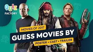 Guess the movies by poster, cast, trailer. Movies of 2017!