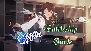 Azur Lane Battleship Guide