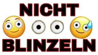 Versuche nicht zu blinzeln