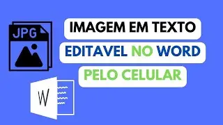 Converter IMAGEM para TEXTO EDITÁVEL no WORD pelo CELULAR