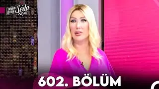 Sabahın Sultanı Seda Sayan 602. Bölüm (26 Nisan 2024)