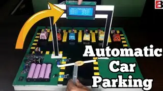 অটোমেটিক কার পার্কিং সিস্টেম || Automatic Car  Parking System ||