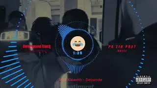 Rich Kalashh - Depende [PA TIN PRET MUSIC]