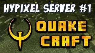 Server Spotlight - Quakecraft w/ TheStrippin (Part 1)
