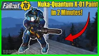 Fallout 76 - How to Get X-01 Nuka-Quantum Paint without the Quest!