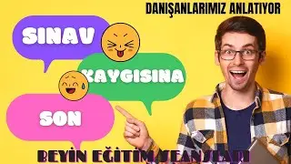Sınav Kaygısına Son / Danışanlarımız Anlatıyor / Beyin Eğitim Programı