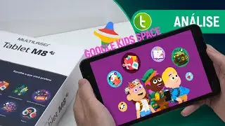 Multilaser TABLET M8 4G with GOOGLE KIDS SPACE: Perfect device for your child? | Review
