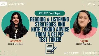 CELPIP Live! Reading and Listening Strategies and Note-Taking Advice from a Test Taker! - S6E2