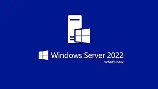 Whats new on windows Server 2022?