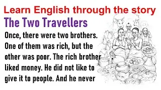 The Two Travellers | Learn English Through Story ⭐ English Story
