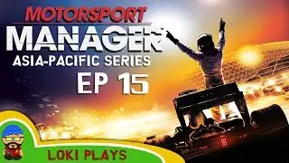 🚗🏁 Motorsport Manager PC - Lets Play EP15 - Asia-Pacific - Rio GP - Loki Doki Don't Crash