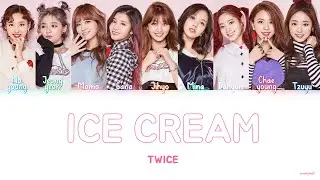 ICE CREAM - TWICE (colorcoded lyrics Han/Rom/Eng )