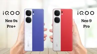 iQOO Neo 9s Pro Plus Vs iQOO Neo 9 Pro - Full Comparison 2024